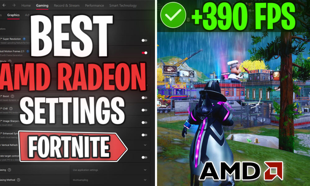 Fortnite – BEST AMD Radeon Settings for MAX FPS & Zero Lag in 2025! 🔧📈