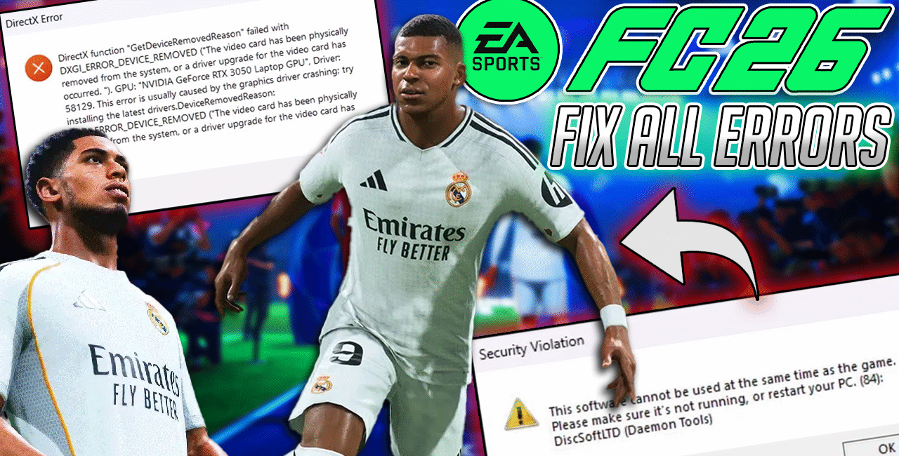 How to Fix EA Sports FC26 Errors – Fix Crashing, Insufficient VRAM Requirement & Black Screen Errors