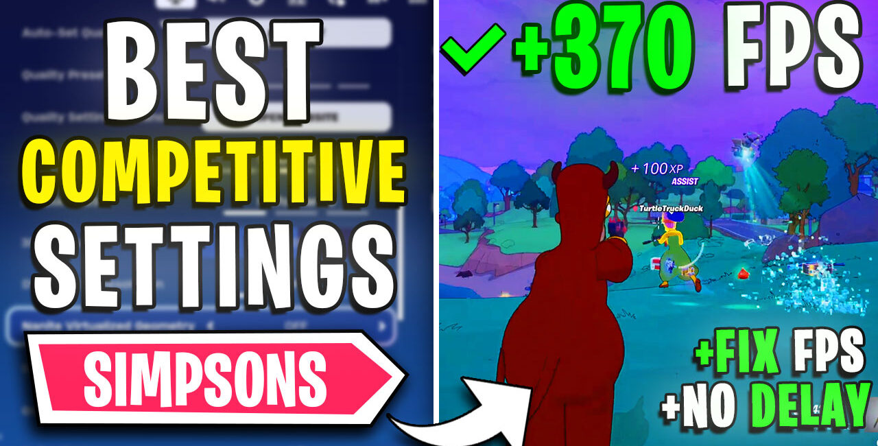 Fortnite Simpsons – BEST PC Settings to Fix FPS Drops, Lags, Stutters🔧 | DX12 Settings📈