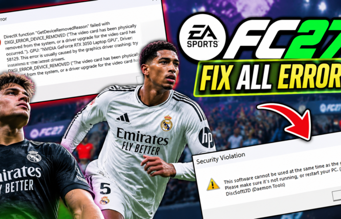 How to Fix EA Sports FC27 Errors – Fix Crashing, Insufficient VRAM Requirement & Black Screen Errors