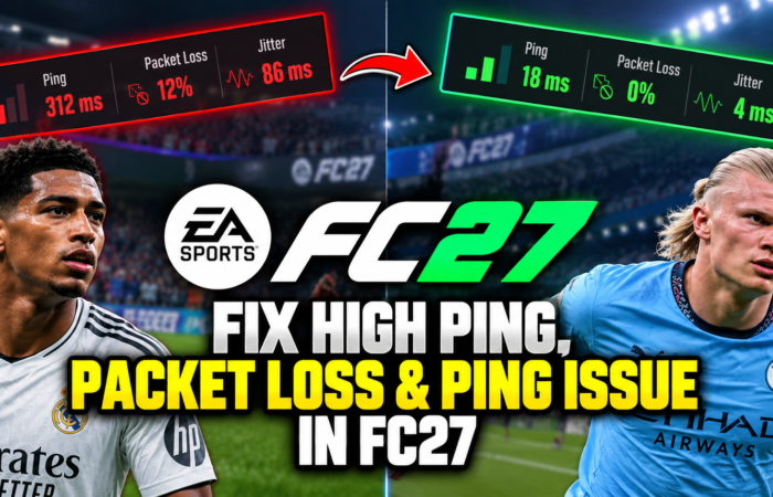 EA Sports FC27 – How to Fix High Ping, Packet Loss, Jitter & Rubberbanding on ANY PC📈