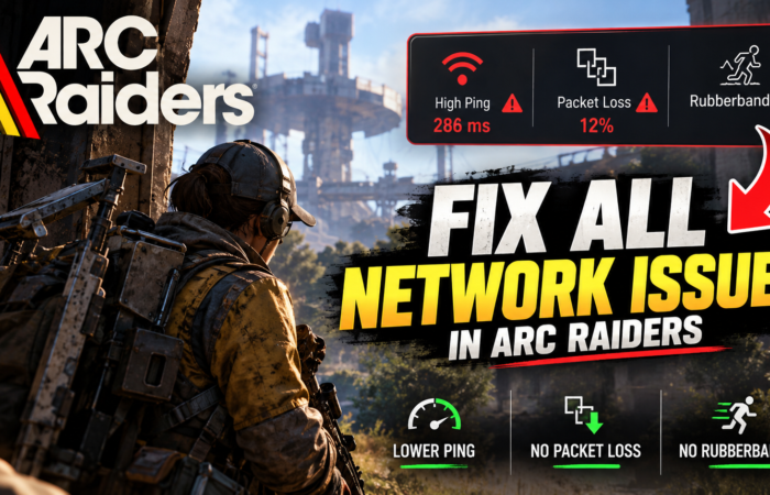How to Easily Fix All Network Issues in Arc Raiders on ANY PC in 2026📈